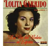 Garrido, Lolita - La Voz Del Bolero en Espa [Import]
