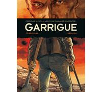 Garrigue - Tome 0 - Garrigue - Intégrale complète - Olivier Berlion - Dargaud - cartonné - Bande dessinée