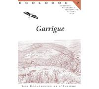 Garrigue: Une histoire qui ne manque pas de piquant
