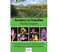 Garrigues en Transition - Danièle Caraux Garson - Nombre 7 - broché - Essai