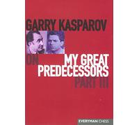Garry Kasparov on My Great Predecessors: Part III : a modern history of the mid-20th century development of chess (3)