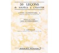 Gartenlaub O. - 20 Lecons Solfege A Chanter : Cours Elementaire A - Formation Musicale