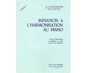 Gartenlaub initiation a l'harmonisation au piano volume 2 piano bk piano