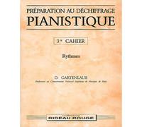 Préparation au déchiffrage pianistique, tome 3 : Rythmes