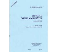 GARTENLAUB ODETTE - DICTEES A PARTIES MANQUANTES PREPARATOIRE - LIVRE DE L'ELEVE