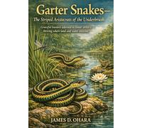 Garter Snakes - The Striped Aristocrats of the Underbrush: Graceful hunters adorned in linear artistry, thriving where land and water entwine.