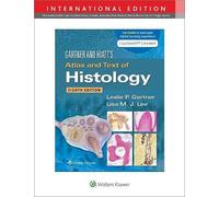 Gartner & Hiatt's Atlas And Text Of Histology