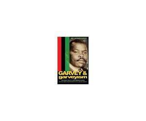 Garvey And Garveyism