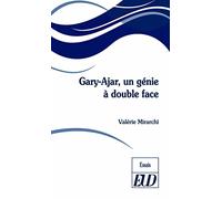 Gary-Ajar: Un génie à double face
