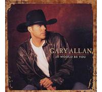 Allan, Gary – It Would Be You