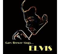 Gary Brewer & The Kentucky Ramblers – Gary Brewer Sings...Elvis – CD – Import