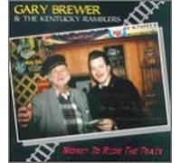 Gary Brewer & Kentucky Ramblers - Money to Ride The Train