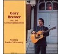 Gary Brewer & Kentucky Ramblers - Nearing Jordan's Crossing
