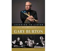 Gary Burton Learning to Listen (Poche)