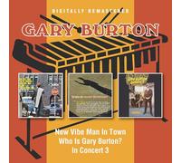 Gary Burton - New Vibe Man In Town / Who Is Gary Burton? / In Concert
