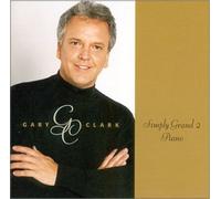 Gary Clark - Vol. 2-Simply Grand [Import]
