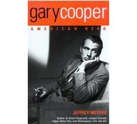Gary Cooper Jeffrey Meyers (Auteur)