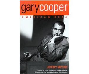 Gary Cooper Jeffrey Meyers (Auteur)