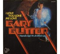 Gary Glitter - I Love You Love Me Love - Bell Records - 2008 210