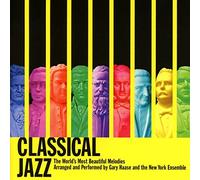Gary Haase & the New York Ensemble - Classical Jazz [Import]