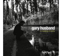 Gary Husband A Meeting of Spirits (CD) Album