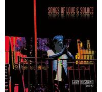 Songs Of Love & Solace