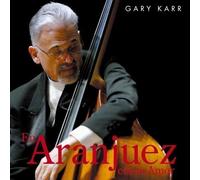 Gary Karr - en Aranjuez Con Tu Amor [Import]