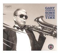 Gary LeFebvre - Some Other Time