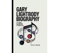 GARY LIGHTBODY BIOGRAPHY: The Journey of a Songsmith From Indie Bars to Stadium Lights
