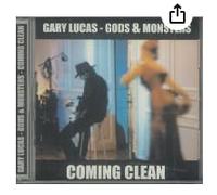 Gary Lucas & Gods & Monsters - Coming Clean [Import]