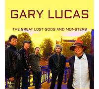 Gary Lucas - Lost Gods and Monsters