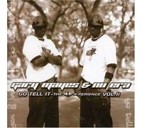 Gary Mayes & Nu Era - Go Tell: Nex Perience 2