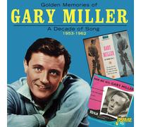 Gary Miller – Golden Memories of.. a Decade of Song 1593-1962 – CD