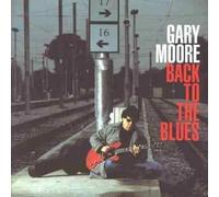 Gary Moore - Back To The Blues by Gary Moore (2010) Audio CD