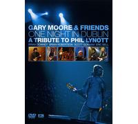 Gary Moore & Friends - One Night In Dublin : A Tribute To Phil Lynott