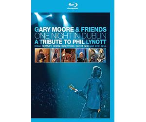 Gary Moore & Friends - One Night In Dublin : A Tribute To Phil Lynott [Blu-ray]