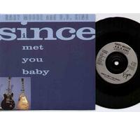 GARY MOORE - Since I Met You Baby - 7 Inch vinyle/45