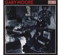 Gary Moore - Still Got The Blues [Import]