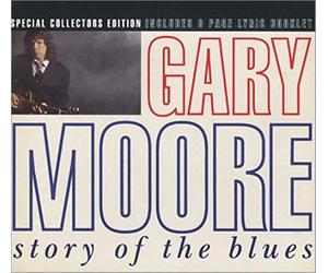 Gary Moore - Story of The Blues-Digipack-Livret 8 Pages
