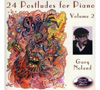 Gary Noland - 24 Postludes for Piano 2 Nos 1-12