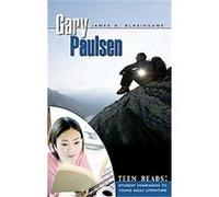 Gary Paulsen, Teen Reads: Student Companions to Young Adult Literature James B. Blasingame (Auteur)
