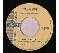 GARY PAXTON - teen age crush / it's so funny i could cry 45 rpm single