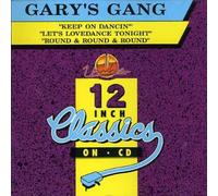 Gary S Gang - Keep on Dancin /Let S Lovedanc