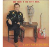 Gary Small & the Coyote Bros. - I Don't Play By the Rules