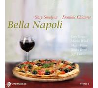 Gary Smulyan & Dominic Chianese - Bella Napoli [Import]