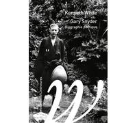 Gary Snyder - Biographie poétique - Kenneth White - Wildproject - broché - Essai
