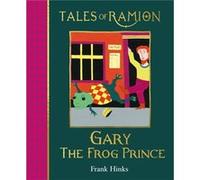Gary the Frog Prince by Frank Hinks Unknown (Auteur)