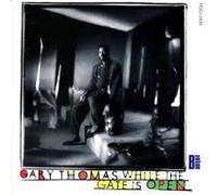 Gary Thomas - Gate is Open [Import]
