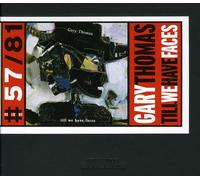 Gary Thomas - Till We Have Faces [New CD]