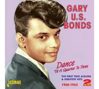 GARY U.S. BONDS - DANCE TIL A QUARTER TO 3 2 CD NEUF